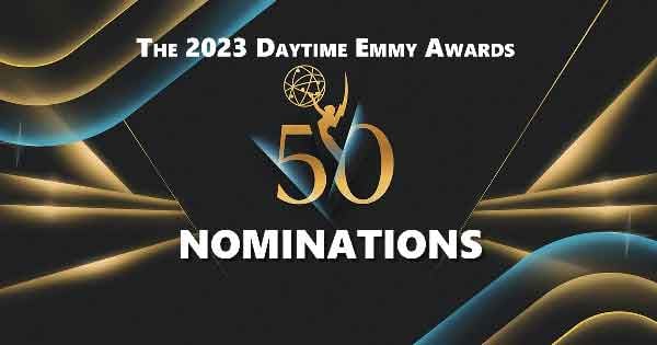 2023 DAYTIME EMMYS: Nominations revealed for 50th Annual Daytime Emmy Awards